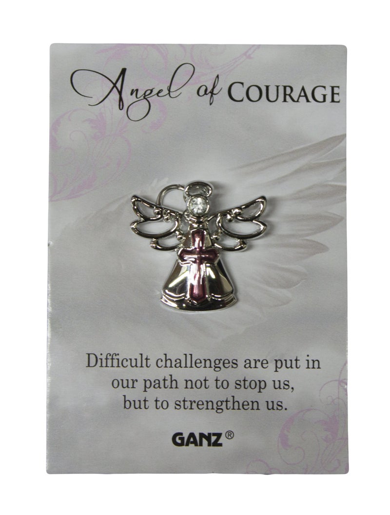 Ganz Pin - Angel Of Courage ""Difficult Challenges Are Put In Our Path Not To Stop Us, But To Strengthen Us.""